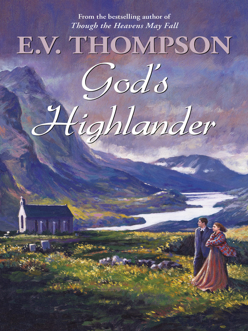 Title details for God's Highlander by E.V. Thompson - Available